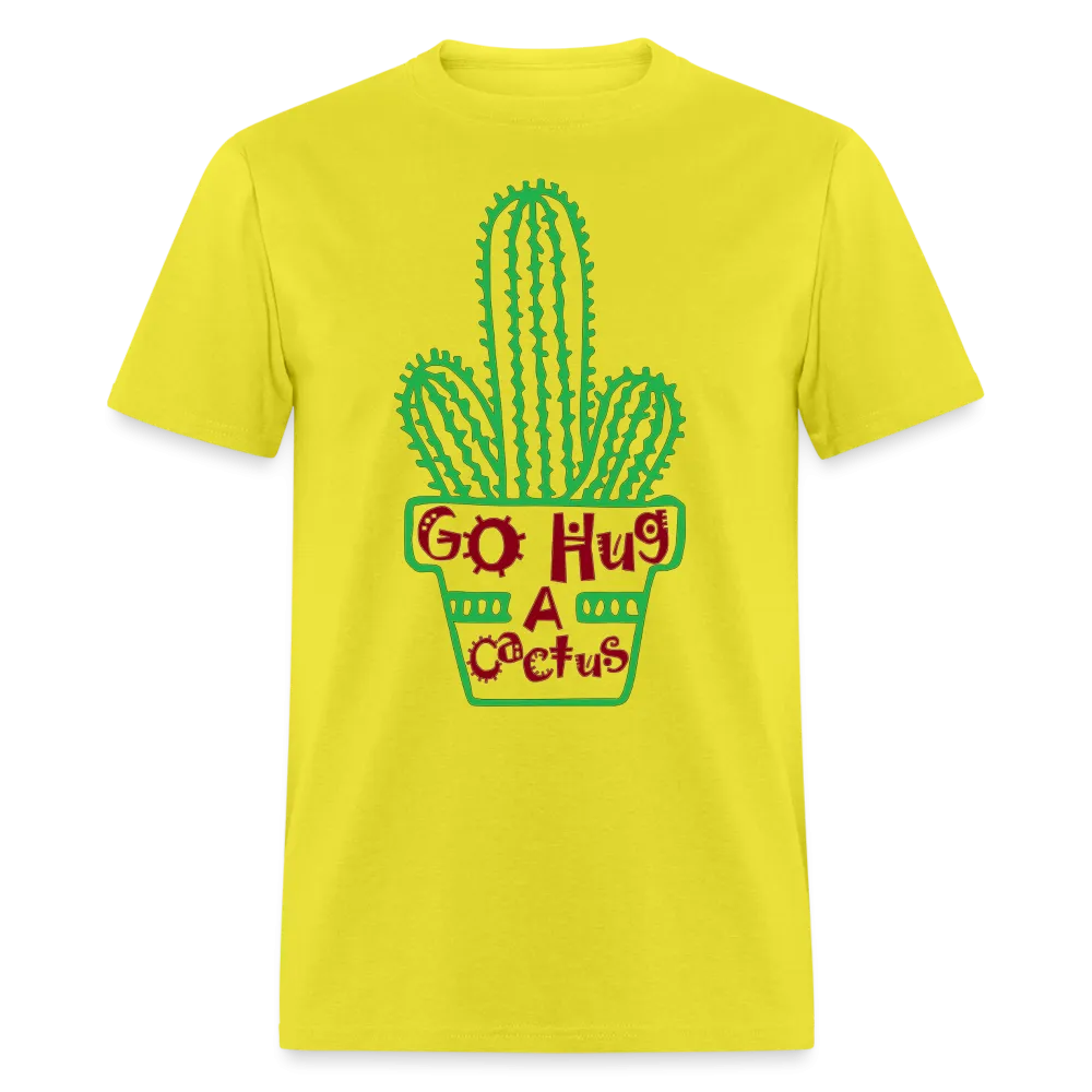 Go Hug A Cactus T-Shirt